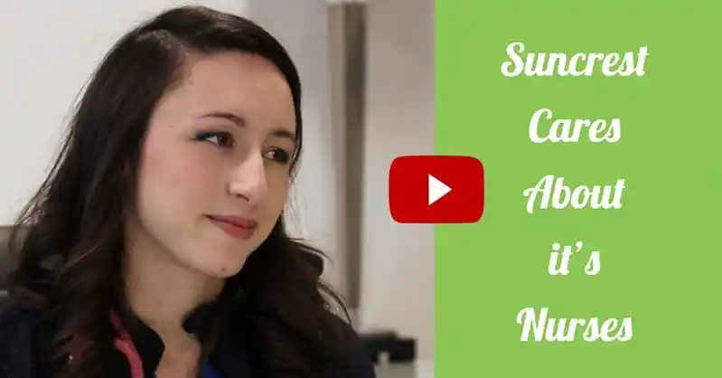 Suncrest cares about nurses