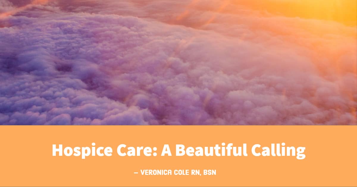 Hospice Care: A Beautiful Calling