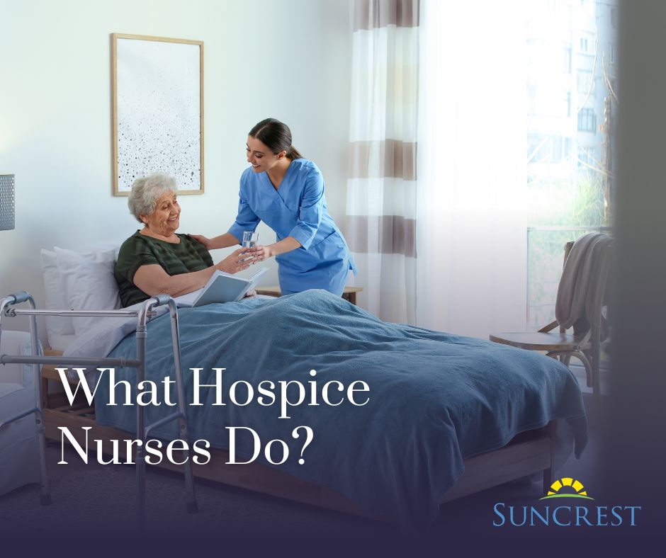 What do Hospice Skilled Nurses do in the Bay Area