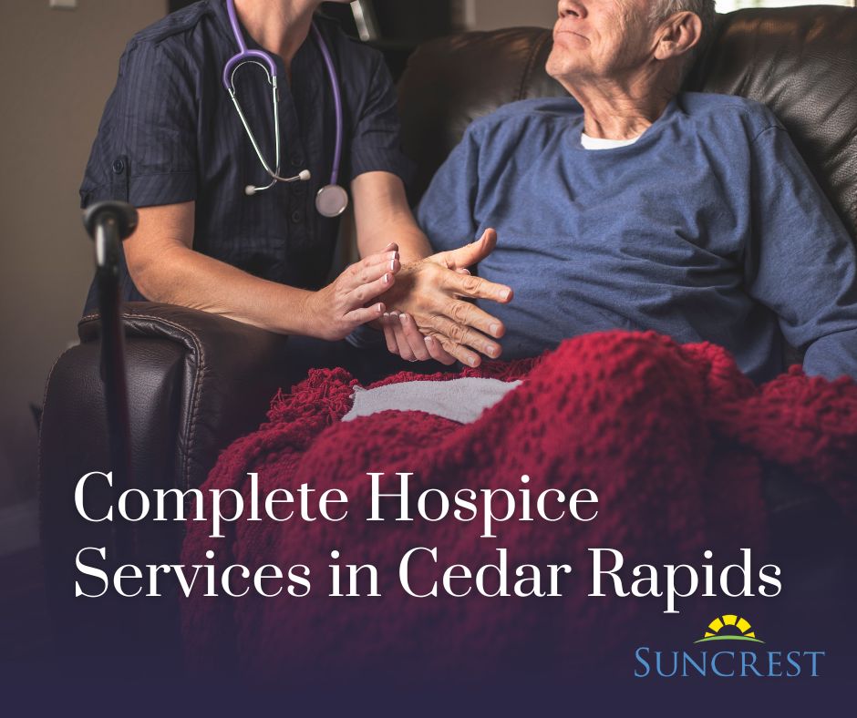 Complete Hospice Care in Cedar Rapids