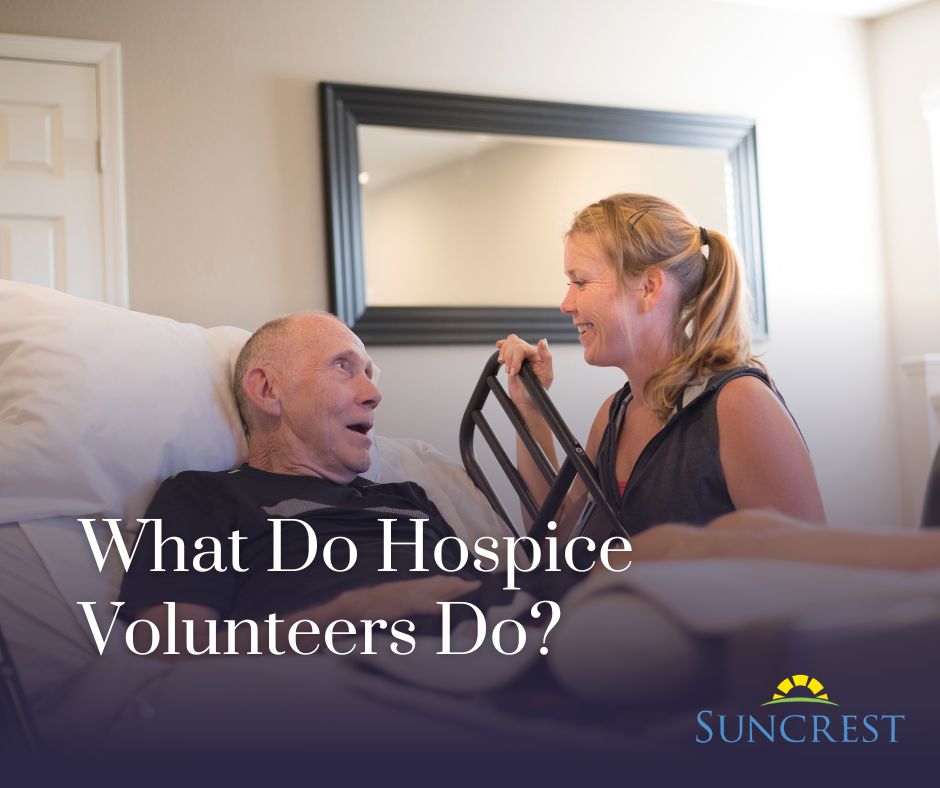 What do hospice volunteers do?