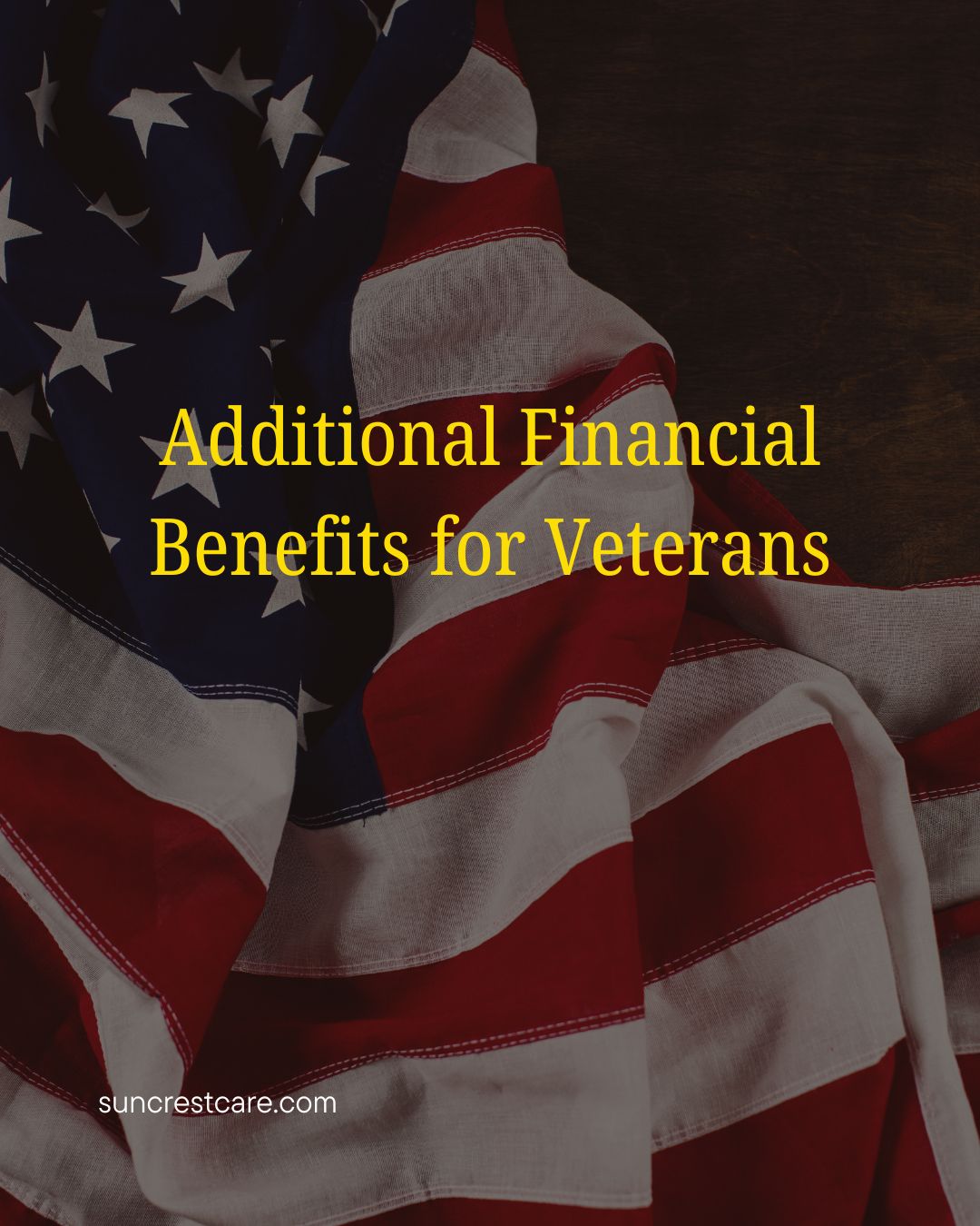 additional financial benefits for Hospice for Veterans