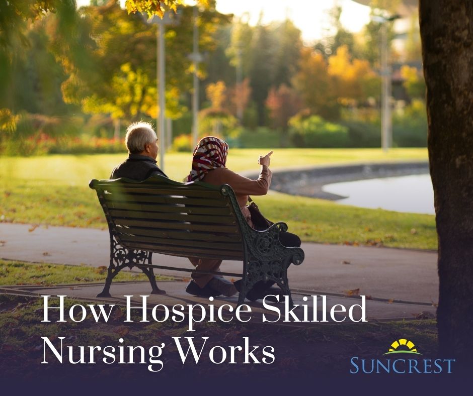 how hospice Skilled Nursing works in Tulsa OK