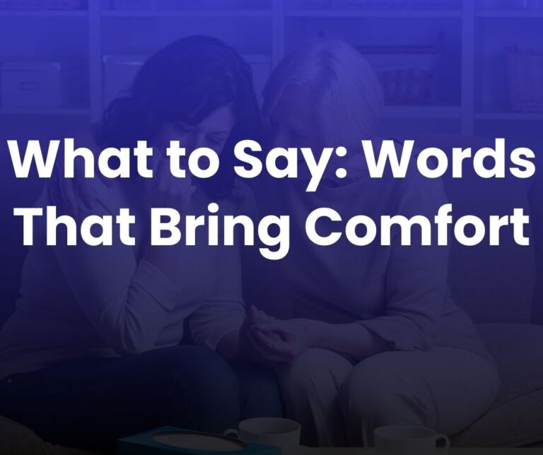 What to say to someone who lost a loved one: words that bring comfort