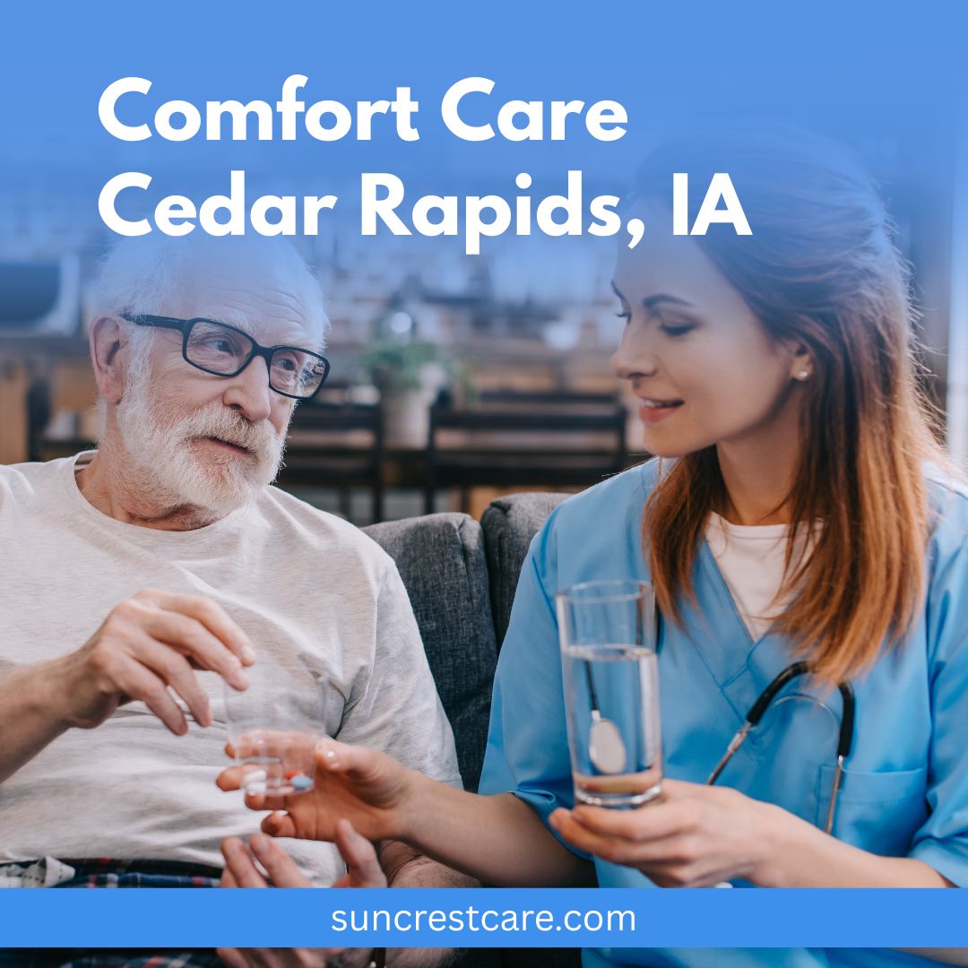 Comfort Care Cedar Rapids, IA