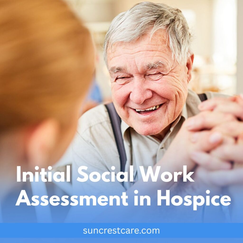 Initial Social Work Assessment in Hospice