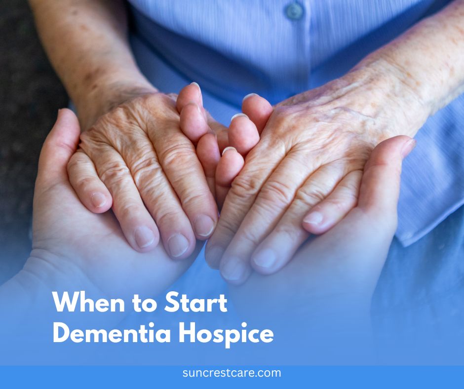 Timeline showing when to start hospice care for a dementia patient